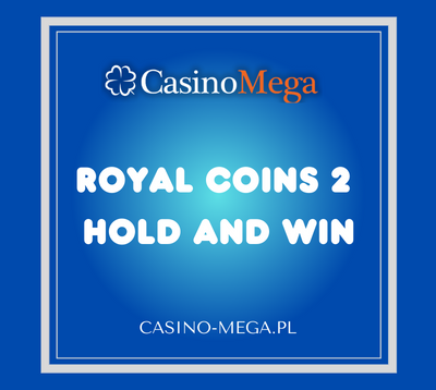 Royal Coins 2: Hold And Win